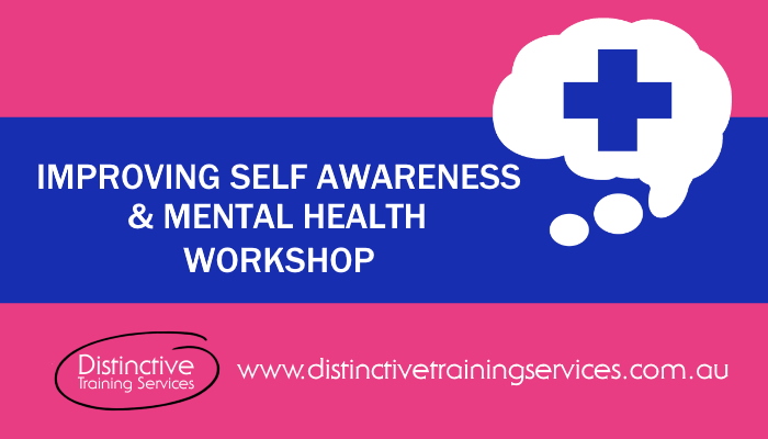 Improving Self Awareness & Mental Health workshop
